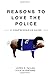 Reasons to Love the Police: A Comprehensive Guide