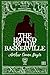 THE HOUND OF THE BASKERVILLE: The third novel featuring Sherlock Holmes