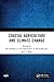 Coastal Agriculture and Climate Change by M. Prakash