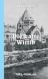 Die kalte Wittib (German Edition)