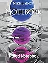 Notebook: Ruled Notebook Notebook: Ruled Notebook
