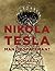 Nikola Tesla: Man or Spaceman?