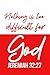 Nothing is Too Difficult fo...