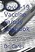 Covid-19 Vaccine Family Logbook by Dr. K