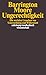 Ungerechtigkeit: Die sozialen Ursachen von Unterordnung und Widerstand