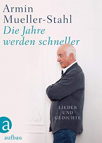 Die Jahre werden schneller [Medienkombination] Lieder und Gedichte (Hardcover)