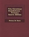 Vita Christinae Stumbelensis - Primary Source Edition (Latin Edition)