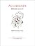 Accidents by Bernard Manciet