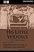 His Little Widows: The 1917...