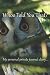 Whoo Told You That?: My per...