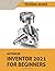 Autodesk Inventor 2021 For ...