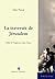 La traversée de Jérusalem