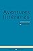 AVENTURES LITTERAIRES (0000)