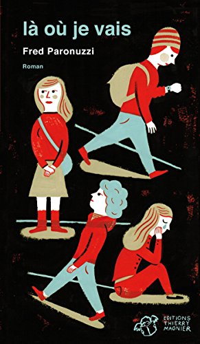 là où je vais (Romans) (French Edition)