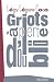 Griots A Perte D'Oubli