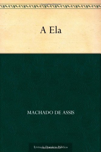A Ela (Portuguese Edition)