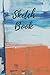 Sketch Book: Drawing Book