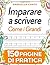 Imparare a Scrivere Come i Grandi by Gabriella Conte