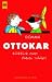 Ottokar. Rückblick eines br...