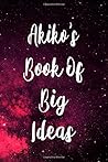 Akiko's Book of Big Ideas