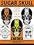 Sugar Skull coloring book for adults relaxation by JSF