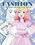 Fashion Coloring Book For G...