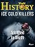 Ice Cold Killers - Addicted...