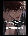 Edward Rivera: I Scored Myself a Mate 3