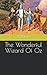 The Wonderful Wizard Of Oz