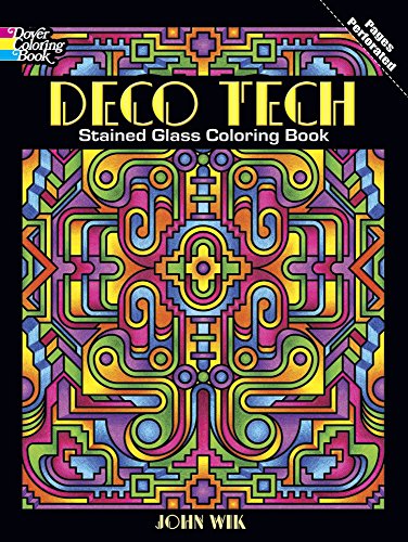 Deco Tech Stained Glass Coloring Book (Dover Design Coloring Books)