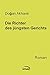 Die Richter des Jüngsten Gerichts: Roman
