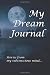 My Dream Journal: Stories f...