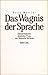 Das Wagnis der Sprache. Interpretation deutscher Prosa von Nietzsche bis Benn.
