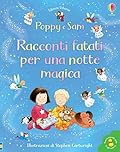 Racconti fatati per una notte magica. Poppy e Sam