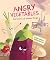 PICTURE BOOKS - ANGRY VEGETABLES. THE FA