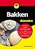 Bakken voor Dummies by Emily Nolan