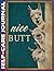 Self-care Journal: Alpaca Nice Butt Invest few minutes daily to Physical, Mental and Emotional Health Planner, Tracker Notebook Record Book 110 Pages Undated