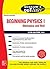 Schaum's Outline Of Beginning Physics I: Mechanics And Heat