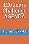 120 Jours challenge Agenda (French Edition)