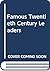Famous Twentieth Century Le...