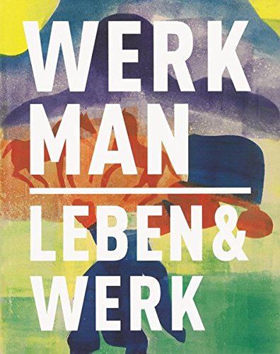 H.N. Werkman 1882 - 1945: Leben & Werk (Hardcover)