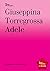 Adele (Gransassi) (Italian Edition)