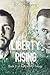 Liberty Rising