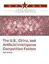 The U.S., China, and Artificial Intelligence Competition Factors