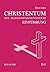 Das Christentum: Eine religionswissenscfhaftliche Einführung