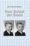 Vom Schlaf der Seele (German Edition)