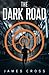 The Dark Road