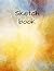Sketch Book: Notebook for D...