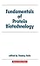Fundamentals Of Protein Bio...