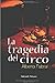 LA TRAGEDIA DEL CIRCO (Spanish Edition)